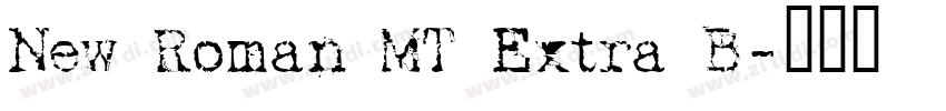 New Roman MT Extra B字体转换